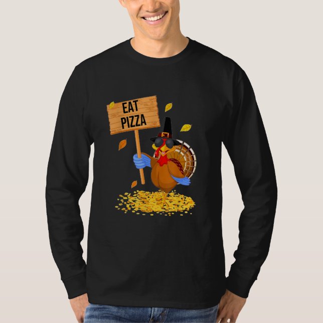 Turkey Eat Pizza  Thanksgiving T Shirt (Framsida)