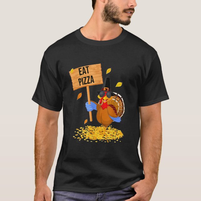 Turkey Eat Pizza  Thanksgiving T Shirt (Framsida)