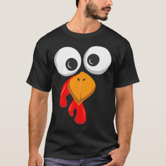 Turkey Face Crazy Eyes Funny Thanksgiving Day Gift T Shirt