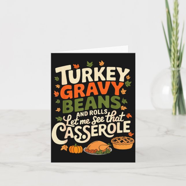 Turkey Gravy Beans And Rolls Cerole Funny Thanksgi Kort (Framsida)
