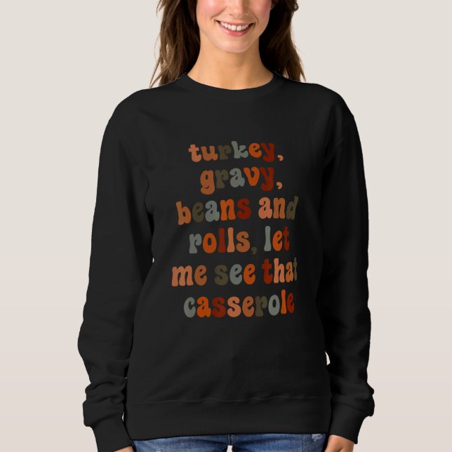 Turkey Gravy Beans And Rolls Thanksgiving Autumn T Shirt (Framsida)