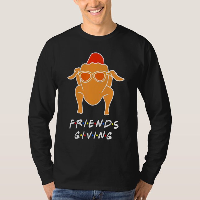 Turkey Happy Friendsgiving  For Friends T Shirt (Framsida)
