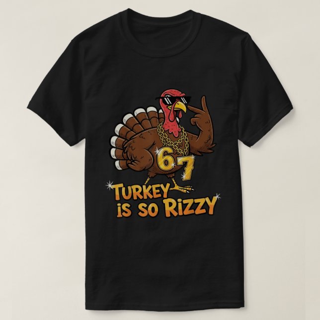 Turkey Is So Rizzy 67 Meme T Shirt (Design framsida)