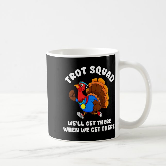 Turkey Run Trot Squad Thanksgiving Running Team Ma Kaffemugg (Höger)
