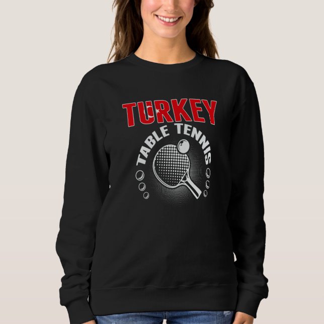 Turkey Table Tennis   Support Turkish Ping Pong Te T Shirt (Framsida)