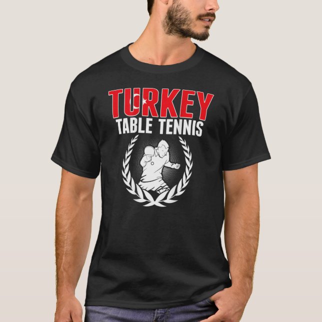 Turkey Table Tennis  Turkish Ping Pong Team Suppor T Shirt (Framsida)