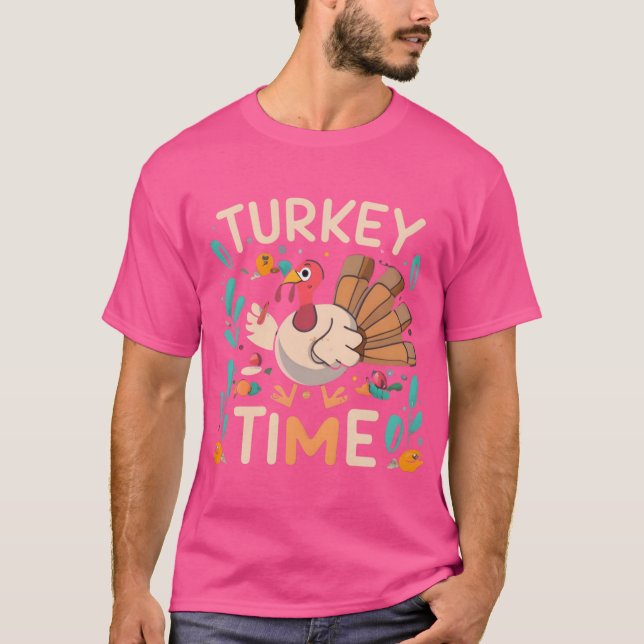 Turkey Time Thanksgiving Delight T Shirt (Framsida)