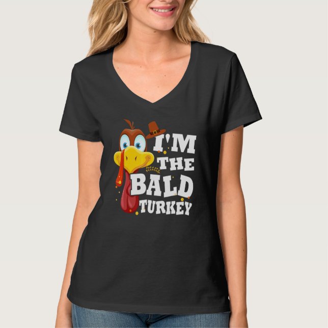 Turkey Trot For Men Women I'm The Bald Turkey Fami T Shirt (Framsida)