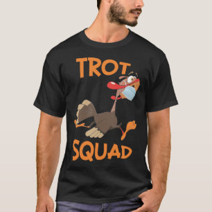 Turkey Trot Squad Mask Thanksgiving Day Run 2020 T Shirt