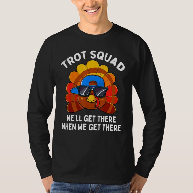 Turkey Trot Squad  Thanksgiving Running Costume 1 T Shirt (Framsida)