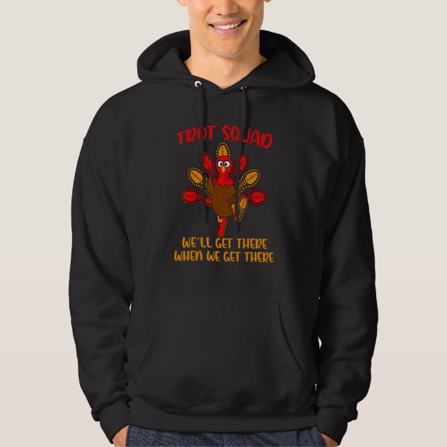 Turkey Trot Squad  Thanksgiving Running Costume Hoodie (Framsida)