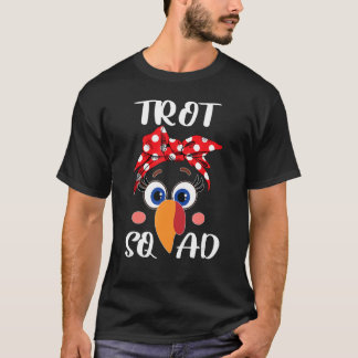 Turkey Trot Squad  Thanksgiving Running Costume T Shirt