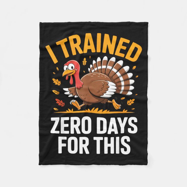 Turkey Trot Thanksgiving Running I Trained Zero Da Fleecefilt (Framsidan)