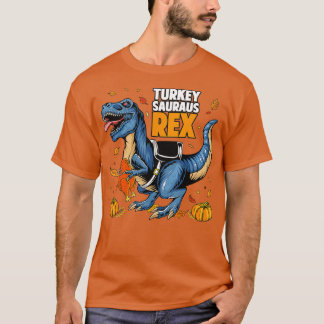 Turkeysaurus Rex Dinosaur Thanksgiving Boys Turke T Shirt