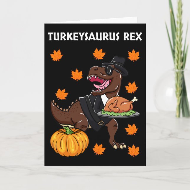 Turkeysaurus Rex Thanksgiving Day Dinosaur Turkiet Kort (Framsida)