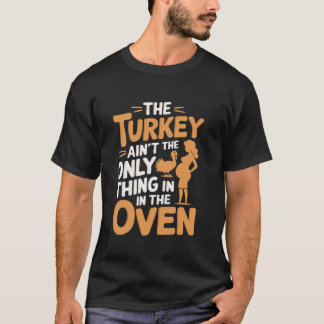 Turkiet är det enda Sak i Oven T-sjöfarten T Shirt