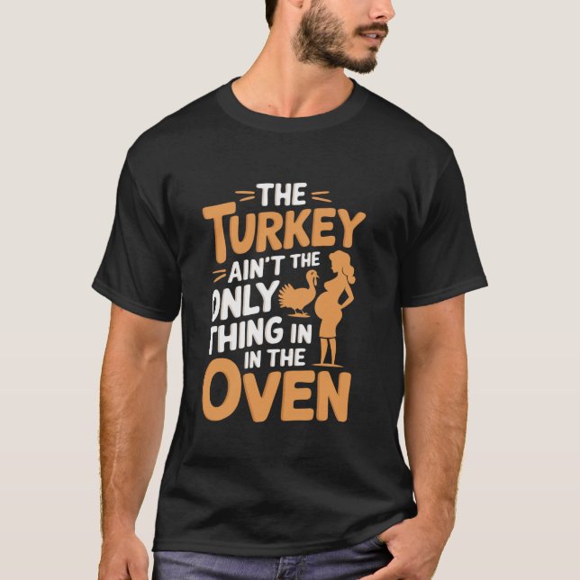 Turkiet är det enda Sak i Oven T-sjöfarten T Shirt (Framsida)