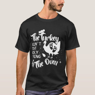 Turkiet är inte det enda landet i OvenGraviditet o T Shirt