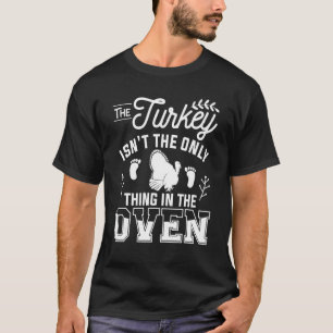 Turkiet är inte det enda Sak i en framtid T Shirt
