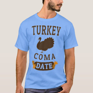 TURKIET COMA DATE T SHIRT