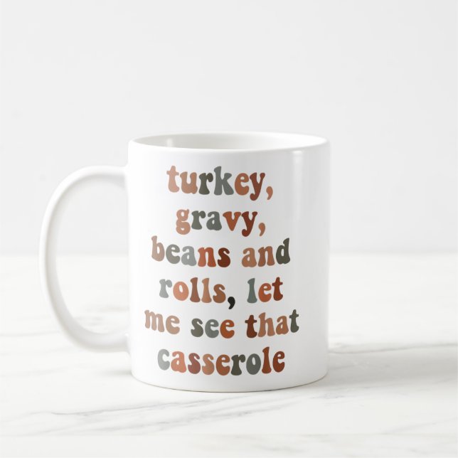 Turkiet, Gravy, Beans and Roll, låt mig se det. Kaffemugg (Vänster)