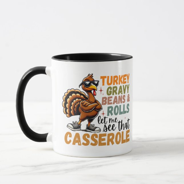 Turkiet Gravy Beans and Rolls Casserole Funny Mugg (Vänster)