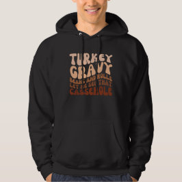 Turkiet Gravy bönor and Rolls Thanksgiving Manar Hoodie