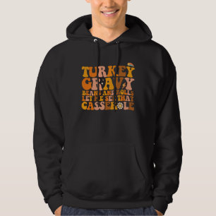 Turkiet, grova bönor och rullar, låt mig se detta  hoodie
