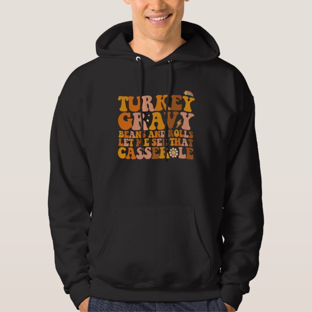 Turkiet, grova bönor och rullar, låt mig se detta  hoodie (Framsida)