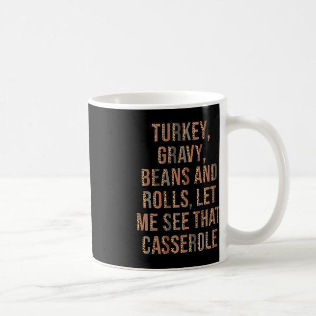 Turkiet, grova bönor och rullar, låt mig se detta  kaffemugg (Höger)