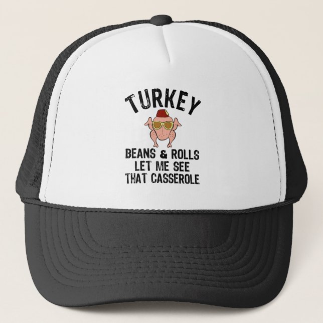 Turkiet, grova bönor och rullar, låt mig se detta  keps (Framsida)