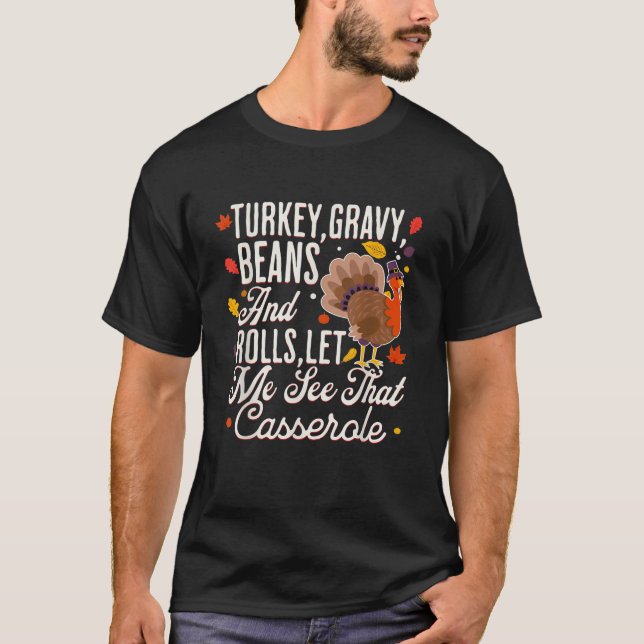 Turkiet, grova bönor och rullar, låt mig se detta  t shirt (Framsida)