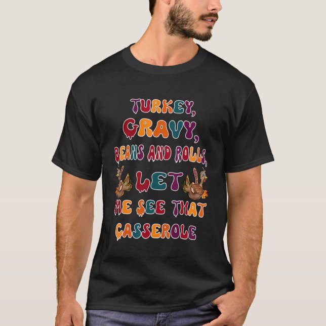 Turkiet, grova bönor och rullar, låt mig se detta  t shirt (Framsida)
