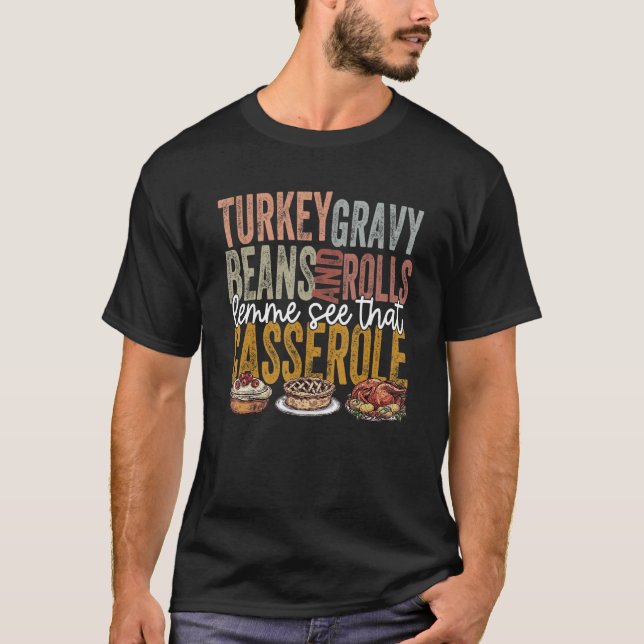 Turkiet, grova bönor och rullar, låt mig se detta  t shirt (Framsida)
