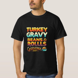 Turkiet, grova bönor och rullar, låt mig se detta  t shirt
