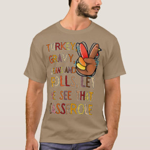 Turkiet, grova bönor och rullar, låt mig se detta t shirt