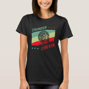 Turkiet Hunter for Thunder Chicken T Shirt