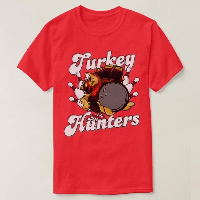 Turkiet Hunters Funny Bowling T T Shirt (Design framsida)