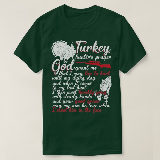 Turkiet Hunters Prayer T Shirt (Design framsida)