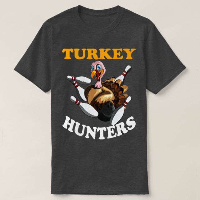 Turkiet Hunters Turkey Thanksgiving Bowling Bahn B T Shirt (Design framsida)