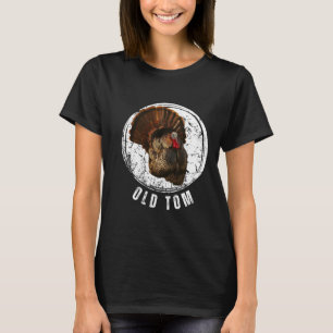Turkiet Hunting Shirt Old Tom Gobbler Turkiet Hunt T