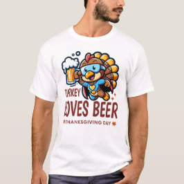 Turkiet Kärlek Beer Thanksgiving Drink T Shirt
