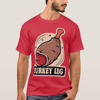 Turkiet Leg TShirt T Shirt
