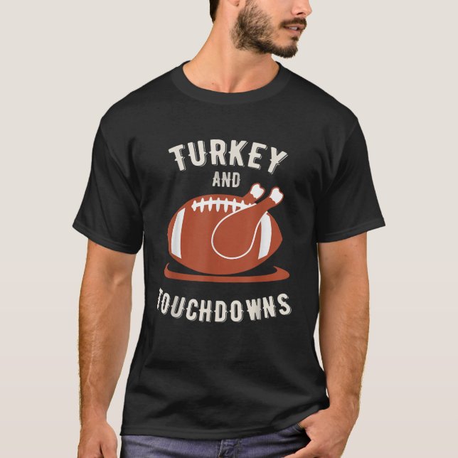 Turkiet och Touchdowns Thanksgiving T Shirt (Framsida)
