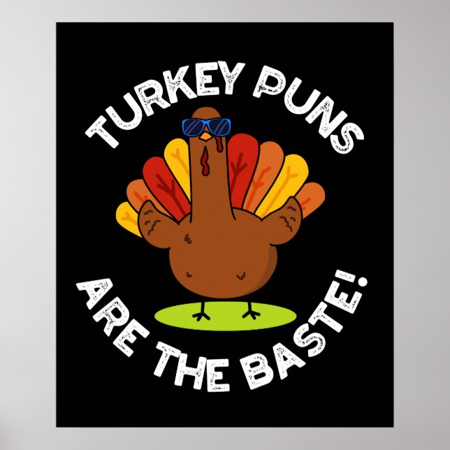 Turkiet Puns är den baste Mörken för livsmedelspun Poster (Framsidan)