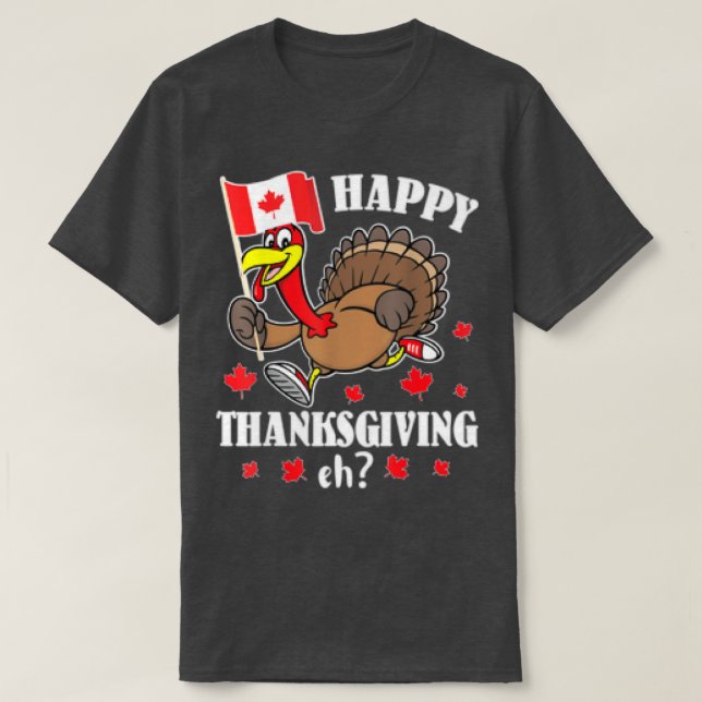 Turkiet som går med Kanada Flagga Happy thanksgivi T Shirt (Design framsida)
