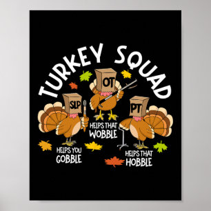 Turkiet Squad Slp Ot PT Therapy Team Fall Thanksgi Poster