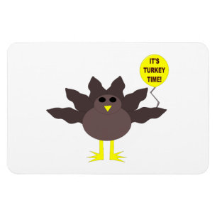 Turkiet Time Thanksgiving Magnet