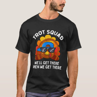 Turkiet Trot Squad Funny Thanksgiving som kör Cost T Shirt