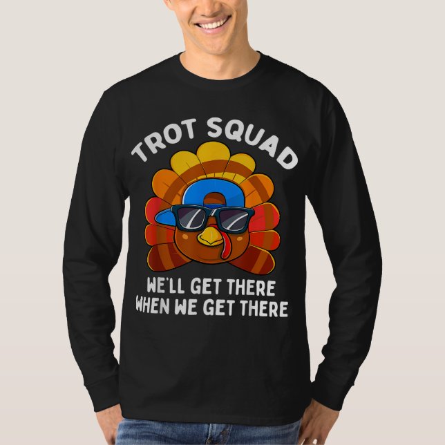Turkiet Trot Squad Funny Thanksgiving som kör Cost T Shirt (Framsida)